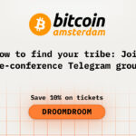How to Find Your Tribe: Join Pre-Conference Telegram Groups Before Attending Bitcoin Amsterdam