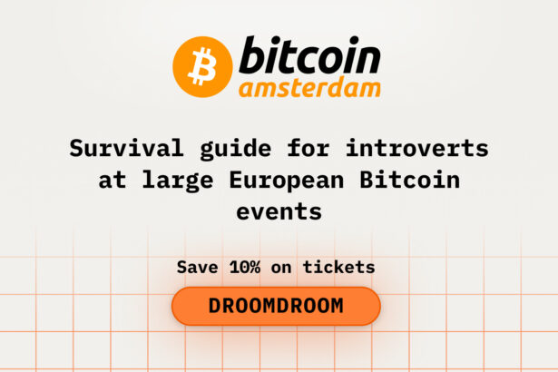 How to Survive — and Thrive — as an Introvert at a Huge European Bitcoin Amsterdam Event