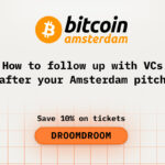 How to Follow Up With VCs After Your Amsterdam Pitch