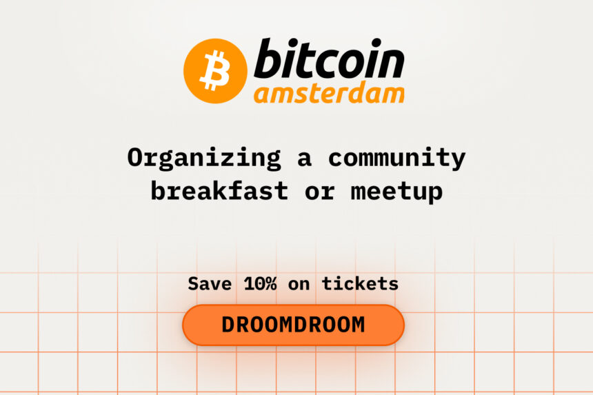 Organizing a Community Breakfast or Meetup While Attending Bitcoin Amsterdam
