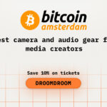 Best camera and audio gear for media creators while attending Bitcoin Amsterdam