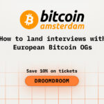 How to land interviews with European Bitcoin OGs during Bitcoin Amsterdam