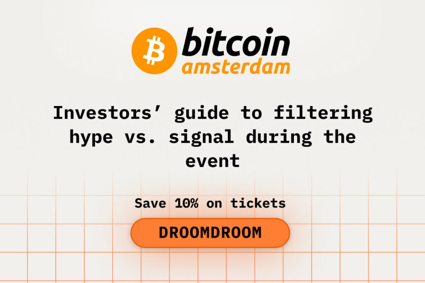 Investors’ guide to filtering hype vs. signal during the Bitcoin Amsterdam event