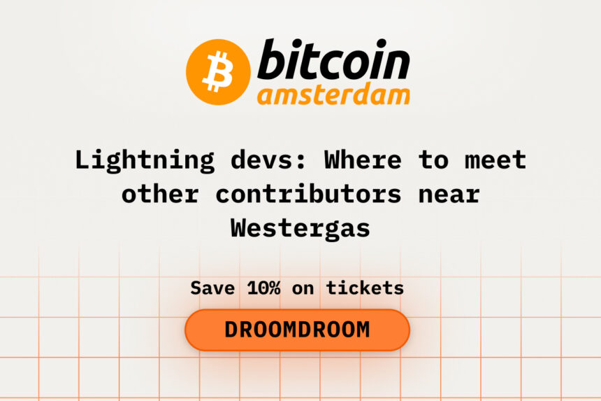 Lightning devs: Where to meet other contributors near Westergas while attending Bitcoin Amsterdam.