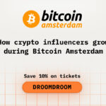 How crypto influencers grow during Bitcoin Amsterdam