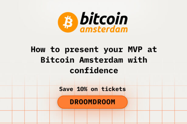 How to present your MVP at Bitcoin Amsterdam with confidence
